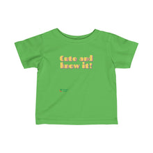 Load image into Gallery viewer, Infant Fine Jersey Tee - Cute and Know It!