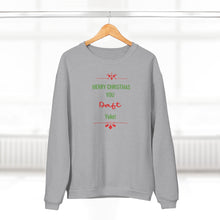 Load image into Gallery viewer, Unisex Crew Neck Sweatshirt - 'Merry Christmas You Daft Yoke!'