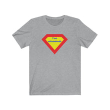 Load image into Gallery viewer, Unisex Jersey Short Sleeve Tee - I am unfuckablewith (Superman crest) Design