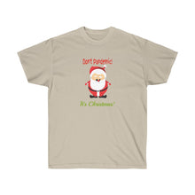 Load image into Gallery viewer, Unisex Ultra Cotton Tee - Don't Pandemic It's Christmas!