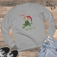 Load image into Gallery viewer, Unisex Rise E Sweatshirt - I'm not Santy's little helper!