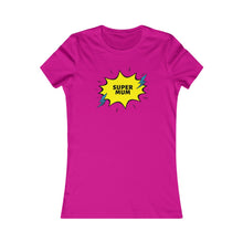 Load image into Gallery viewer, Women's Favorite Tee = 'Super Mum'