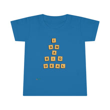 Load image into Gallery viewer, Toddler T-shirt - I Am a Big Deal