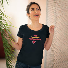 Load image into Gallery viewer, Organic Women's Lover T-shirt - 'My Pandemic Valentine' (Pink) Design Motif