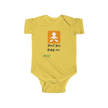 Load image into Gallery viewer, Infant Fine Jersey Bodysuit - Don't you Baby Me!