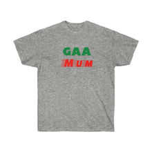 Load image into Gallery viewer, Unisex Ultra Cotton Tee - 'GAA Mum (Green & Red) Design