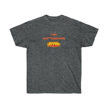 Load image into Gallery viewer, Unisex Ultra Cotton Tee - I am unf**kablewith (BOOM). Design