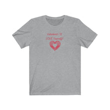 Load image into Gallery viewer, Unisex Jersey Short Sleeve Tee - Valentine's 21 Love Yourself - Design