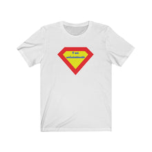 Load image into Gallery viewer, Unisex Jersey Short Sleeve Tee - I am unfuckablewith (Superman crest) Design