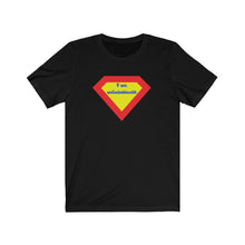 Load image into Gallery viewer, Unisex Jersey Short Sleeve Tee - I am unfuckablewith (Superman crest) Design