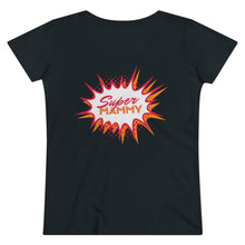 Load image into Gallery viewer, Organic Women's T-shirt - 'Super Mammy'