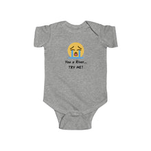 Load image into Gallery viewer, Infant Fine Jersey Bodysuit - Cry You a River, Try Me!
