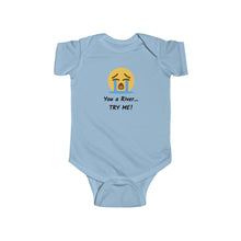 Load image into Gallery viewer, Infant Fine Jersey Bodysuit - Cry You a River, Try Me!