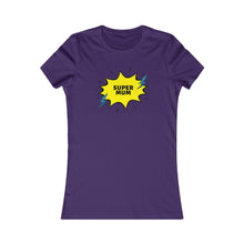 Load image into Gallery viewer, Women&#39;s Favorite Tee = &#39;Super Mum&#39;
