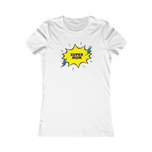 Load image into Gallery viewer, Women&#39;s Favorite Tee = &#39;Super Mum&#39;
