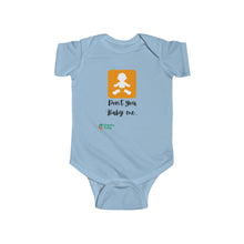Load image into Gallery viewer, Infant Fine Jersey Bodysuit - Don&#39;t you Baby Me!
