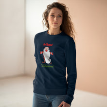 Load image into Gallery viewer, Unisex Rise Organic Cotton Sweatshirt - Don&#39;t Pandemic &#39;Tis Christmas!
