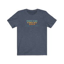 Load image into Gallery viewer, Unisex Jersey Short Sleeve Tee - They can take my data, but will never take my soul - design
