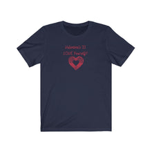 Load image into Gallery viewer, Unisex Jersey Short Sleeve Tee - Valentine's 21 Love Yourself - Design
