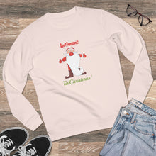 Load image into Gallery viewer, Unisex Rise Organic Cotton Sweatshirt - Don&#39;t Pandemic &#39;Tis Christmas!
