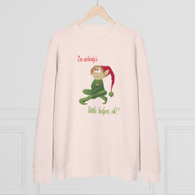 Load image into Gallery viewer, Unisex Rise E Sweatshirt - I&#39;m not Santy&#39;s little helper!
